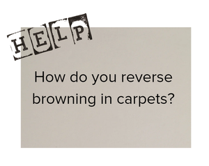How do you reverse browning in carpets?
